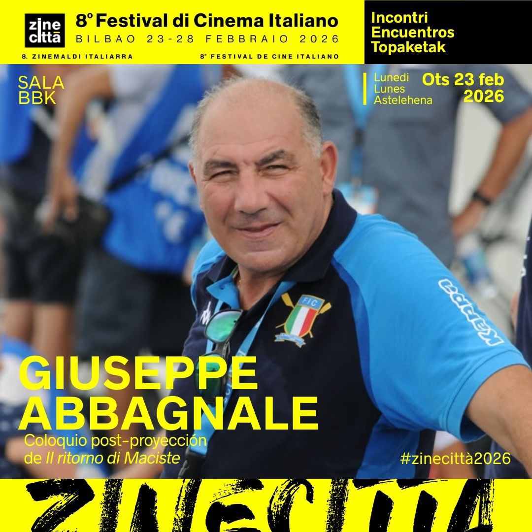 🇪🇸 𝐆𝐢𝐮𝐬𝐞𝐩𝐩𝐞 𝐀𝐛𝐛𝐚𝐠𝐧𝐚𝐥𝐞, ex remero italiano 𝐝𝐨𝐛𝐥𝐞 𝐦𝐞𝐝𝐚𝐥𝐥𝐢𝐬𝐭𝐚 de 𝐨𝐫𝐨 𝐨𝐥í𝐦𝐩𝐢𝐜𝐨 y siete veces 𝐜𝐚𝐦𝐩𝐞ó𝐧 𝐦𝐮𝐧𝐝𝐢𝐚𝐥, interpreta al 𝐩𝐫𝐨𝐭𝐚𝐠𝐨𝐧𝐢𝐬𝐭𝐚 𝐌𝐚𝐜𝐢𝐬𝐭𝐞 en “𝘐𝘭 𝘳𝘪𝘵𝘰𝘳𝘯𝘰 𝘥𝘪 𝘔𝘢𝘤𝘪𝘴𝘵𝘦”, aportando fuerza y presencia al personaje. Tras la proyección estará presente para compartir su experiencia creativa y su visión sobre el personaje y la película.  Un evento organizado en colaboración con 𝐑𝐞𝐠𝐢𝐨𝐧𝐞 𝐋𝐢𝐠𝐮𝐫𝐢𝐚 y 𝐑𝐞𝐠𝐚𝐭𝐚 𝐂𝐮𝐥𝐭𝐮𝐫𝐚𝐥𝐞.  📆 23 de febrero · 19:00h 
📍 Sala BBK
🎟️ Acceso gratuito  🇮🇹 @giuseppe.abbagnale , ex canottiere italiano 𝐝𝐮𝐞 𝐯𝐨𝐥𝐭𝐞 𝐨𝐫𝐨 𝐨𝐥𝐢𝐦𝐩𝐢𝐜𝐨 e sette volte 𝐜𝐚𝐦𝐩𝐢𝐨𝐧𝐞 𝐝𝐞𝐥 𝐦𝐨𝐧𝐝𝐨, interpreta il  𝐩𝐫𝐨𝐭𝐚𝐠𝐨𝐧𝐢𝐬𝐭𝐚 𝐌𝐚𝐜𝐢𝐬𝐭𝐞  in “𝘐𝘭 𝘳𝘪𝘵𝘰𝘳𝘯𝘰 𝘥𝘪 𝘔𝘢𝘤𝘪𝘴𝘵𝘦”, portando forza e presenza al personaggio. Sarà presente a Zinecittà dopo la proiezione per dialogare con il pubblico sul film e sul suo ruolo.  Un evento organizzato in collaborazione con @regioneliguria e 𝐑𝐞𝐠𝐚𝐭𝐚 𝐂𝐮𝐥𝐭𝐮𝐫𝐚𝐥𝐞.  📆 23 febbraio · 19:00h
📍 @salabbk 
🎟️ Ingresso gratuito  EUS 
🎬 𝐆𝐢𝐮𝐬𝐞𝐩𝐩𝐞 𝐀𝐛𝐛𝐚𝐠𝐧𝐚𝐥𝐞 italiar arraunlari ohia, 𝐛𝐢 𝐚𝐥𝐝𝐢𝐳 𝐨𝐥𝐢𝐧𝐩𝐢𝐤𝐨 𝐮𝐫𝐫𝐞𝐳𝐤𝐨 domina irabazi eta zazpi aldiz 𝐦𝐮𝐧𝐝𝐮𝐤𝐨 𝐭𝐱𝐚𝐩𝐞𝐥𝐝𝐮𝐧𝐚, 𝐩𝐫𝐨𝐭𝐚𝐠𝐨𝐧𝐢𝐬𝐭𝐚 izango da 𝐌𝐚𝐜𝐢𝐬𝐭𝐞 bezala “𝘐𝘭 𝘳𝘪𝘵𝘰𝘳𝘯𝘰 𝘥𝘪 𝘔𝘢𝘤𝘪𝘴𝘵𝘦” filmeko, indarra eta presentzia emanez. Zinecittàn izango da emanaldia amaitu ondoren, pertsonaiaren eta filmaren inguruko ikuspegia publikoarekin partekatzeko.  𝐑𝐞𝐠𝐢𝐨𝐧𝐞 𝐋𝐢𝐠𝐮𝐫𝐢𝐚 eta 𝐑𝐞𝐠𝐚𝐭𝐚 𝐂𝐮𝐥𝐭𝐮𝐫𝐚𝐥𝐞 erakundeekin elkarlanean antolatutako ekitaldia.  📆  Otsailaren 23a, 19:00h
📍 Sala BBK
🎟️ Sarrera doan  improntafilms @italiatxiki #consolatogeneraleditaliamadrid @comitesmadrid @bilbaokultura @hermesgourmet @salabbk @regioneliguria  #Zinecitta #IlRitornodiMaciste #giuseppeabbagnale #filmfestival